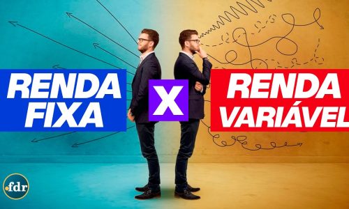 Renda Fixa vs. Renda Variável: Qual a diferença?